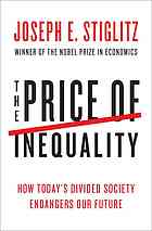 Joseph E. Stiglitz — The Price of Inequality