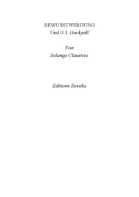 Solange Claustres — Bewusstwerdung mit Herrn Gurdjieff