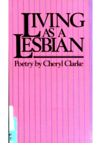 Cheryl Clarke — Living as a Lesbian