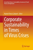 Kıymet Tunca Çalıyurt, (ed.) — Corporate Sustainability in Times of Virus Crises