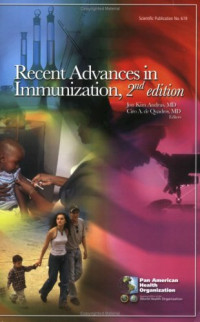 Pan American Health Organization — Recent Advances in Immunization, 2nd Edition (PAHO Scientific Publications)