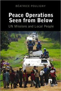 Béatrice Pouligny — Peace operations seen from below : UN missions and local people
