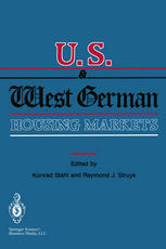 Konrad Stahl, Raymond Struyk (auth.), Konrad Stahl, Raymond J. Struyk (eds.) — U.S. and West German Housing Markets: Comparative Economic Analyses