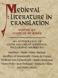 Jones, Charles W — Medieval Literature in Translation