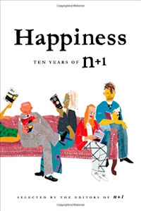 n+1 — Happiness: Ten Years of n+1