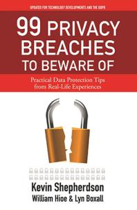 Kevin Shepherdson — 99 Privacy Breaches to Beware Of