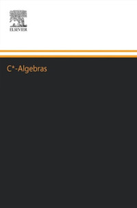 Jacques Dixmier — C*-Algebras