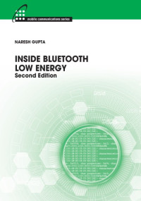 Gupta, Naresh — Inside Bluetooth low energy