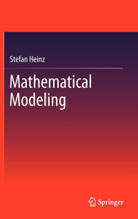 Stefan Heinz — Mathematical Modeling: Instructor Solution Manual