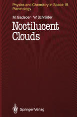 Prof. Dr. Michael Gadsden, Dr. Wilfried Schröder (auth.) — Noctilucent Clouds