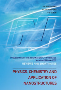 V. E. Borisenko, V. S. Gurin, S. V. Gaponenko — Physics, Chemistry and Application of Nanostructures: Reviews and Short Notes to Nanomeeting 2007, Proceedings of the International Conference on Nanomeeting 2007, Minsk, Belarus, 22-25 May 2007