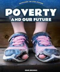 Gene Brooks — Poverty and Our Future