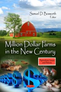 Samuel D. Bosworth — Million Dollar Farms in the New Century