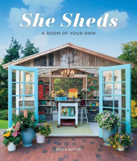 Erika Kotite — She Sheds