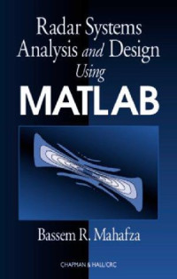 Bassem R. Mahafza — Radar Systems Analysis and Design Using MATLAB