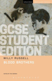 Willy Russell — Blood Brothers GCSE Student Edition