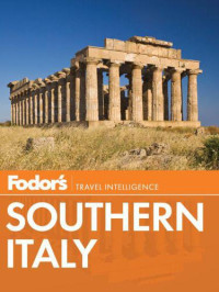 Jabado, Salwa;Lombardi, Matthew — Fodor's Southern Italy: travel intelligence