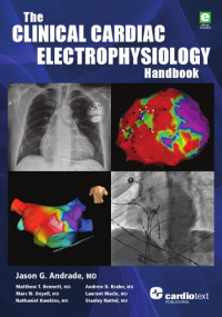 Andrade, Jason — Clinical cardiac electrophysiology handbook