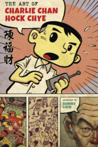 Sonny Liew — The Art of Charlie Chan Hock Chye