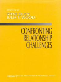 Steve Duck; Julia T. Wood — Confronting Relationship Challenges