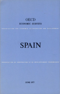 OECD — OECD Economic Surveys : Spain 1977.