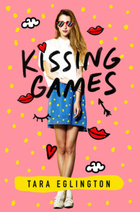 Tara Eglington — Kissing Games