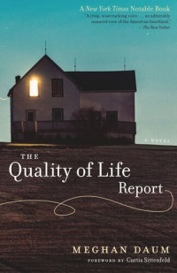 Meghan Daum — The Quality of Life Report