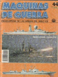 La colectividad — Maquinas de Guerra 44: Destructores modernos