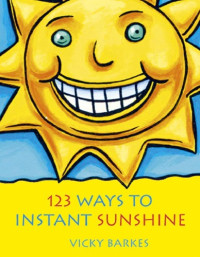 Jilly Barton — 123 Ways to Instant Sunshine