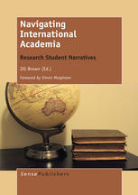 Jill Brown (eds.) — Navigating International Academia: Research Student Narratives