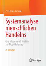 Christian Dahme (auth.) — Systemanalyse menschlichen Handelns: Grundlagen und Ansätze zur Modellbildung