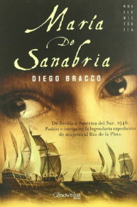 Diego Bracco — Maria de Sanabria