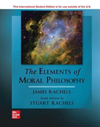 James Rachels, Stuart Rachels — The Elements of Moral Philosophy