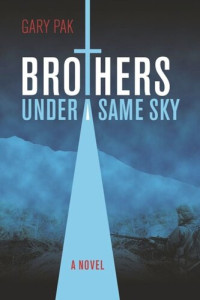 Gary Pak — Brothers under a Same Sky