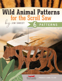 Jim Sweet — Wild Animal Patterns for the Scroll Saw