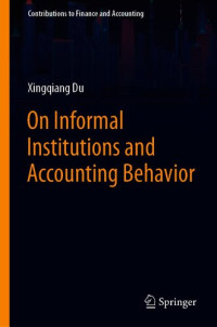 Xingqiang Du — On Informal Institutions and Accounting Behavior