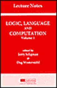 Seligman J., Westerstahl D. (eds.) — Logic, Language and Computation. Volume 1