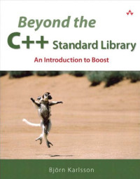 Karlsson, Björn — Beyond the C++ standard library: an introduction to Boost