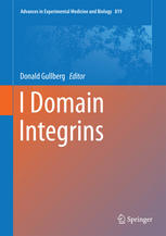 Donald Gullberg (eds.) — I Domain Integrins