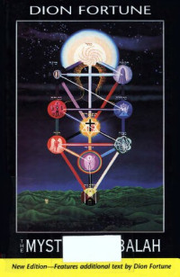 Dion Fortune — Mystical Qabalah