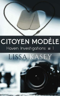 Lissa Kasey — Citoyen modèle