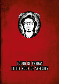 Lourd de Veyra — Lourd de Veyra’s Little Book of Speeches