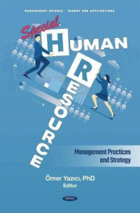 Ömer Yazıcı — Special Human Resource Management Practices and Strategy