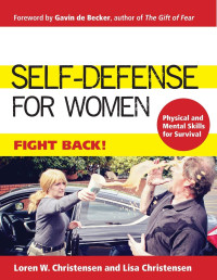 Loren W. Christensen, Lisa Christensen — Self-Defense for Women: Fight Back