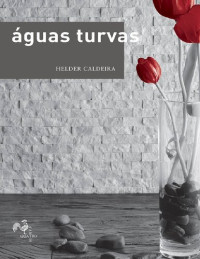 Helder Caldeira — Águas Turvas