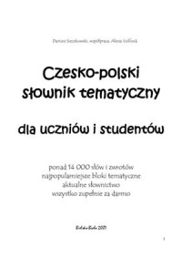 Sieczkowski Dariusz, Volfova Alena. — Czesko-polski słownik tematyczny dla uczniów i studentów