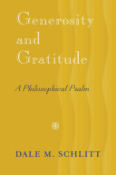 Dale M. Schlitt — Generosity and Gratitude: A Philosophical Psalm