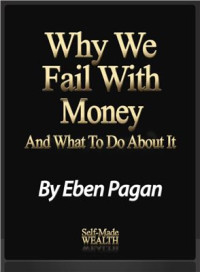 Pagan E. — Why we fail with money and what to do about it
