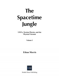 Ethan J. Morris — The Spacetime Jungle
