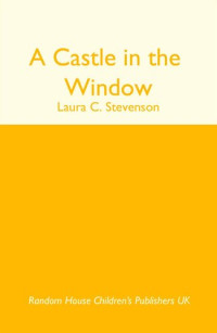 Laura C Stevenson — Castle In The Window